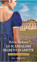Lo scandaloso segreto di Lisette. Gli scandali di Castonbury Park by Helen Dickson