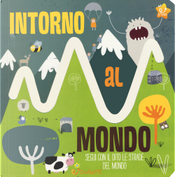 Intorno al mondo. Le stradine by Katie Haworth