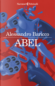Abel by Alessandro Baricco
