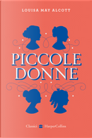 Piccole donne by Louisa May Alcott