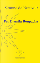 Per Djamila Boupacha by Simone de Beauvoir