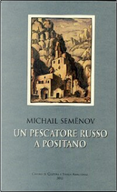 Michail Semenov. Un pescatore russo a Positano