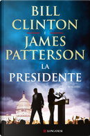 La presidente by Bill Clinton, James Patterson