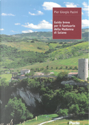 Guida breve per il Santuario della Madonna di Saiano by Pier Giorgio Pasini