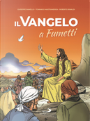 Il Vangelo a fumetti by Giuseppe Ramello, Roberto Rinaldi, Tommaso Mastrandrea