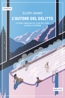 L'autore del delitto by Ellery Adams