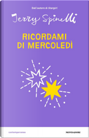 Ricordami di mercoledì by Jerry Spinelli