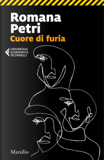 Cuore di furia by Romana Petri