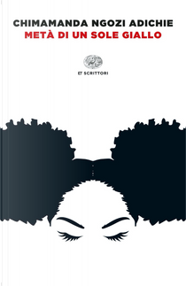 Metà di un sole giallo by Chimamanda Ngozi Adichie