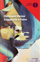 Leggende e fiabe by Hermann Hesse