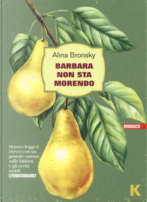 Barbara non sta morendo by Alina Bronsky