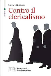 Contro il clericalismo by Loïc de Kerimel