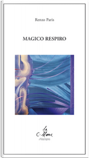 Magico respiro by Renzo Paris