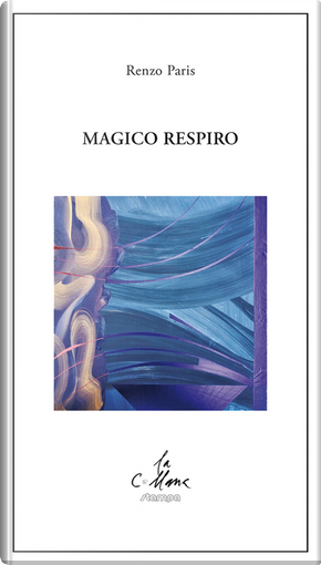 Magico respiro by Renzo Paris