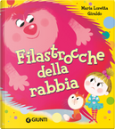 Filastrocche della rabbia by Maria Loretta Giraldo