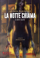 La notte chiama e altre storie by Luigi Boccia, Nicola Lombardi