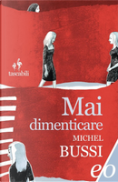 Mai dimenticare by Michel Bussi