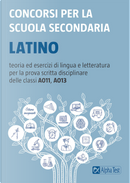 Concorsi per la scuola secondaria. Latino by Nicola Gardini, Paola Borgonovo