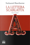 La lettera scarlatta by Nathaniel Hawthorne