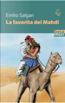La favorita del Mahdi by Emilio Salgari