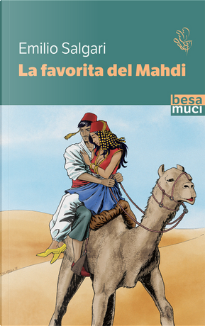 La favorita del Mahdi by Emilio Salgari