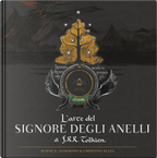 L'arte del Signore degli Anelli di J.R.R. Tolkien by Christina Scull, G. Hammond Wayne, John R. R. Tolkien