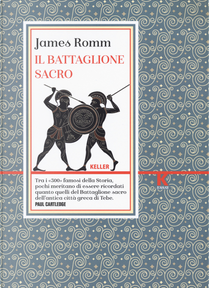 Il battaglione sacro by James S. Romm