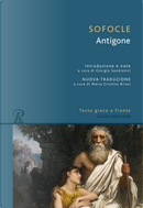 Antigone. Testo greco a fronte by Sofocle