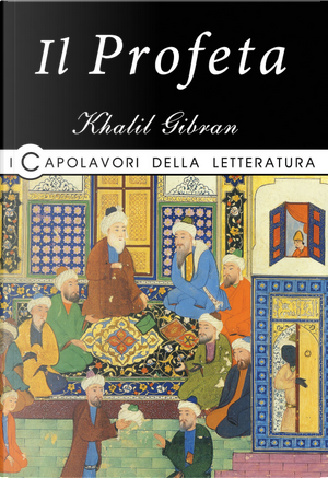 Il profeta by Kahlil Gibran