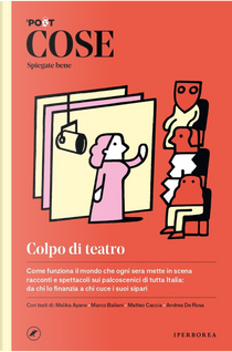 Cose spiegate bene n. 6 by Andrea De Rosa, Malika Ayane, Marco Baliani, Matteo Caccia