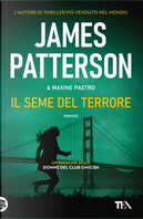 Il seme del terrore by James Patterson, Maxine Paetro