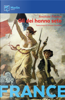 Gli dei hanno sete by Anatole France