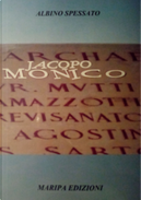 Jacopo Monico by Albino Spessato