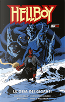 Hellboy Le ossa dei giganti by Christopher Golden, Mike Mignola