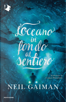 L'oceano in fondo al sentiero by Neil Gaiman