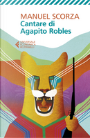 Cantare di Agapito Robles. Quarta ballata by Manuel Scorza
