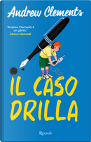Il caso Drilla by Andrew Clements