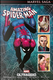 Oltraggio. Amazing Spider-Man. Vol. 7 by Barry Kitson, John Jr. Romita, Marc Guggenheim, Marcos Martin