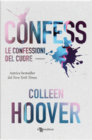 Le confessioni del cuore by Colleen Hoover