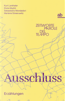 Ausschluss by Kurt Lanthaler, Marlene Streeruwitz, Sebastiano Mondadori