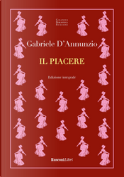 Il piacere by Gabriele D'Annunzio