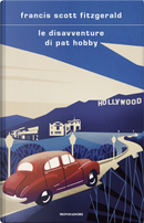 Le disavventure di Pat Hobby by Francis Scott Fitzgerald
