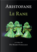 Le rane by Aristofane