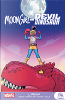 L'inizio. Moon Girl e Devil Dinosaur by Amy Reeder, Brandon Montclare, Marco Failla, Natacha Bustos