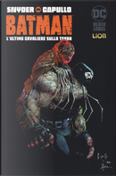 L'ultimo cavaliere sulla terra. Batman. Vol. 2 by Scott Snyder