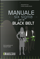 Manuale Six Sigma per le Black Belt by Alessandro Brun, Matteo Casadio Strozzi