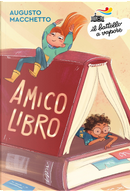 Amico libro by Augusto Macchetto