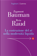 La costruzione del sé nella modernità liquida by Rein Raud, Zygmunt Bauman