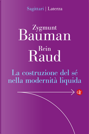 La costruzione del sé nella modernità liquida by Rein Raud, Zygmunt Bauman