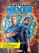 Nathan Never. La Terra si frantuma! by Antonio Serra, Luca Parmitano